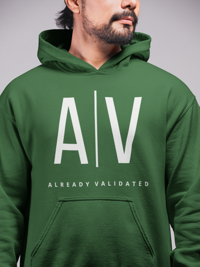 Already Validated UNISEX Hoodie